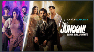 Hai Junoon Dream Dare Dominate (2025)